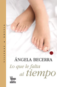 Lo que le falta al tiempo (in Spanish)