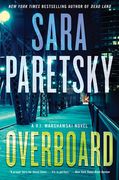Overboard: 22 (v. I. Warshawski, 22) (en Inglés)