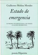 Estado de Emergencia: Ix Premio Internacional de Poesía «Claudio Rodríguez» (Poesía Hiperión)