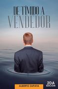 de Tímido a Vendedor: 2da Edición