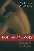 Hope and Memory: Lessons From the Twentieth Century (en Inglés)
