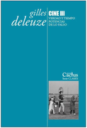 Cine Iii. Verdad y Tiempo. Potencias de lo Falso.