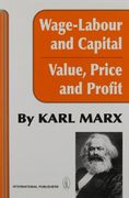 wage-labour and capital and value, price, and profit
