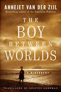 The boy Between Worlds: A Biography (en Inglés)