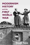 Modernism, History and the First World War (en Inglés)