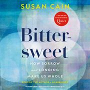 Bittersweet: How Sorrow and Longing Make us Whole (Audiolibro) (en Inglés)