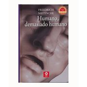 Humano, Demasiado Humanos