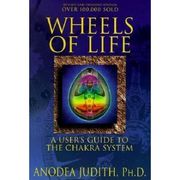 wheels of life,a user´s guide to the chakra system