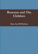 Roseann and The Children