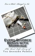 Every Divorce Began with Marriage (en Inglés)