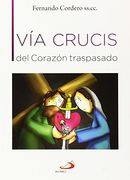 Vía Crucis del Corazón traspasado (Fe e imagen)