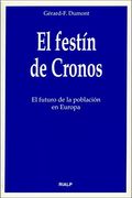 el festín de cronos. el futuro de la población en europa (in Spanish)