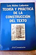 Teoria y Practica de la Construccion del Texto
