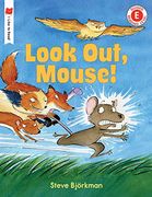 Look Out, Mouse! (i Like to Read) (en Inglés)