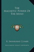 the magnetic power of the mind (en Inglés)