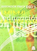 EDUCACIÓN FÍSCA ESO3. Libro de texto (Color) (Educación Física / Pedagogía / Juegos) (in Spanish)