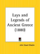 lays and legends of ancient greece (en Inglés)