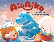 Ai & Aiko and the Dinosaur Hug (en Inglés)