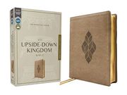 Niv, Upside-Down Kingdom Bible, Leathersoft, Tan, Comfort Print: Think Deeply