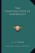 the christian hope of immortality (en Inglés)