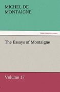the essays of montaigne - volume 17