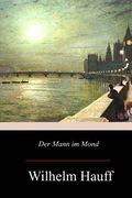 Der Mann im Mond (en Alemán)