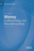 Money Understandings and Misunderstandings (en Inglés)