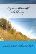 Express Yourself In Poetry  (in Color)