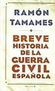 Breve Historia de la Guerra Civil Española