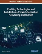 Enabling Technologies and Architectures for Next-Generation Networking Capabilities (en Inglés)