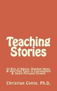 Teaching Stories: 53 Bits of Advice, Random Ideas, & Half-Told Tales to Contemplate & Spark Personal Growth (en Inglés)