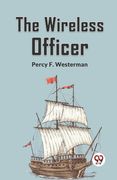 The Wireless Officer (en Inglés)