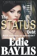 The Status Debt: A Crime Thriller With Romantic Suspense (en Inglés)