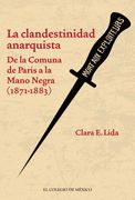 La clandestinidad anarquista.