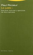 Lo Justo ii: Estudios, Lecturas y Ejercicios de Ética Aplicada (Estructuras y Procesos. Filosofía)
