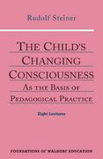 the child's changing consciousness