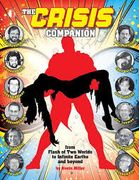 The Crisis Companion: From Flash of Two Worlds to Infinite Earths and Beyond (en Inglés)