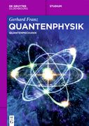 Quantenphysik: Quantenmechanik (in German)