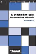 El Consumidor Social. Reputación Online y 'social Media' (in Spanish)