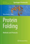 Protein Folding: Methods and Protocols (Methods in Molecular Biology, 2376)