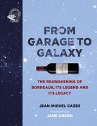 From Bordeaux to the Stars: The Reawakening of a Wine Legend (en Inglés)