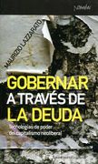 Gobernar a Través de la Deuda (in Spanish)