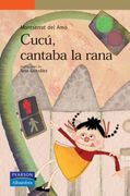 Cucú, Cantaba la Rana (Serie Naranja) (in Spanish)
