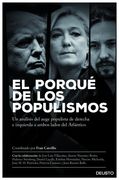 El Porque de los Populismos: Un Analisis del Auge Antisistema de Derecha e Izquierda a Ambos Lados del Atlantico