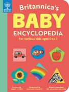 Britannica'S Baby Encyclopedia: For Curious Kids Ages 0 to 3