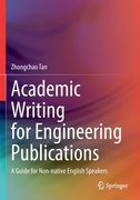 Academic Writing for Engineering Publications: A Guide for Non-Native English Speakers (en Inglés)