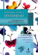 Profesorado, Escuela y Diversidad: La Realidad Educativa Desde Una Mirada Narrativa