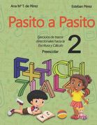Pasito a Pasito 2!  Ejercicios de Trazos Direccionales Hacia la Escritura y el Cálculo 2