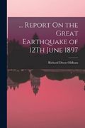 Report on the Great Earthquake of 12Th June 1897