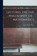 Lectures_on_the_philosophy_of_mathematics (en Inglés)